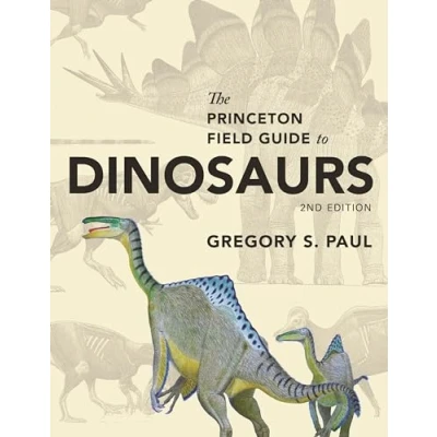 Afbeelding van Princeton Field Guide to Dinosaurs: Second Edition: 69