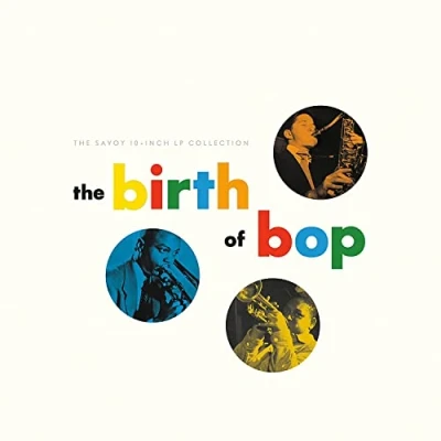 Afbeelding van V/A Birth of Bop: the Savoy 10 Inch Lp Collection (5 Singles)