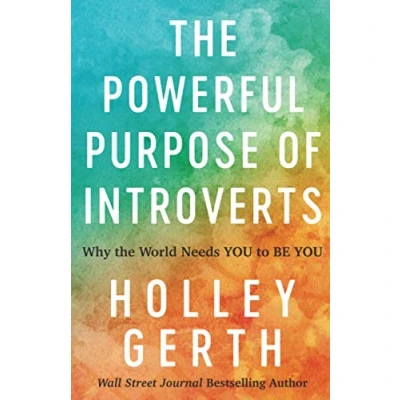 Afbeelding van the Powerful Purpose of Introverts: Why World Needs You to Be