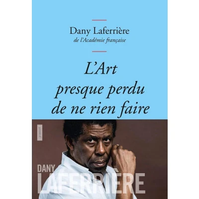 Afbeelding van L&#039;Art presque perdu de ne rien faire