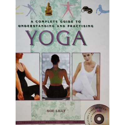 Afbeelding van Complete Guide to the Understanding and Practice of Yoga