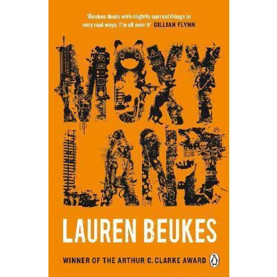 Afbeelding van Moxyland: A gripping and thrilling novel from the winner of Arthur C Clarke award