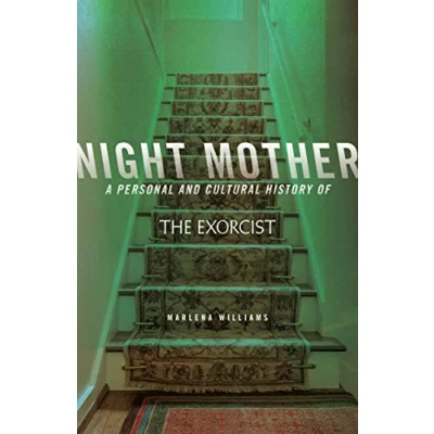 Afbeelding van Night Mother: A Personal and Cultural History of The Exorcist