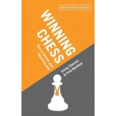 Afbeelding van Winning Chess: How to perfect your attacking play (Batsford Chess)