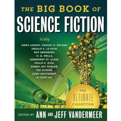Afbeelding van the big book of science fiction: ultimate collection