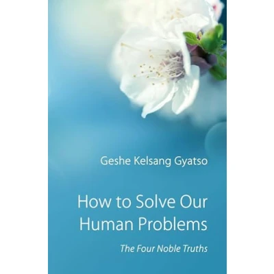 Afbeelding van How to Solve Our Human Problems: The Four Noble Truths