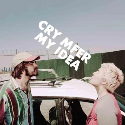Afbeelding van My Idea Cry Mfer (CD)