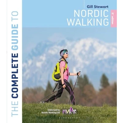 Afbeelding van The Complete Guide to Nordic Walking: 2nd edition