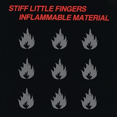 Afbeelding van Stiff Little Fingers Inflammable Material (LP)