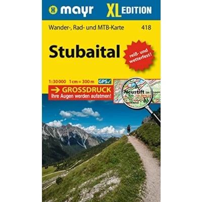 Afbeelding van Mayr Wanderkarte Stubaital XL 1:30.000: Wander , Rad und Mountainbikekarte, extra grossdruck, reiß wetterfest: 418