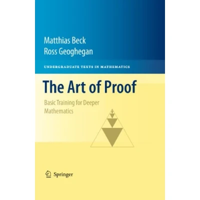 Afbeelding van The Art of Proof: Basic Training for Deeper Mathematics