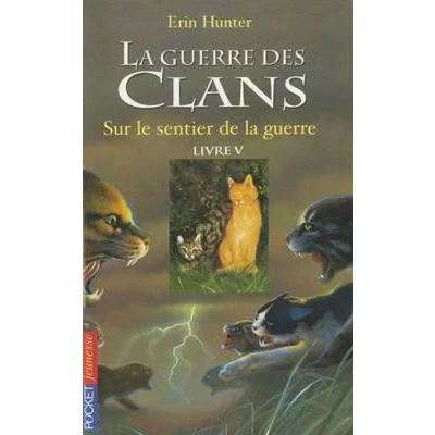 Afbeelding van la guerre des Clans, cycle I tome 05 : Sur le sentier de (05)