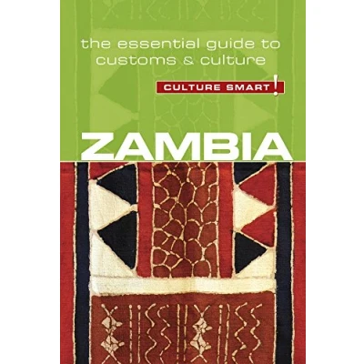 Afbeelding van Zambia Culture Smart!: The Essential Guide to Customs &amp; Culture: 94