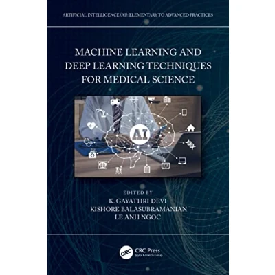 Afbeelding van Machine Learning and Deep Techniques for Medical Science