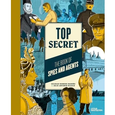 Afbeelding van Top Secret: The Book of Spies and Agents