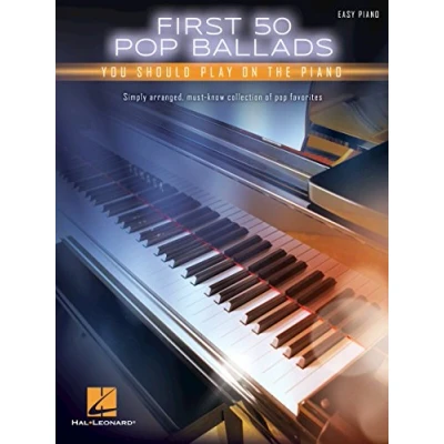 Afbeelding van Hal Leonard First 50 Pop Ballads You Should Play on the Piano