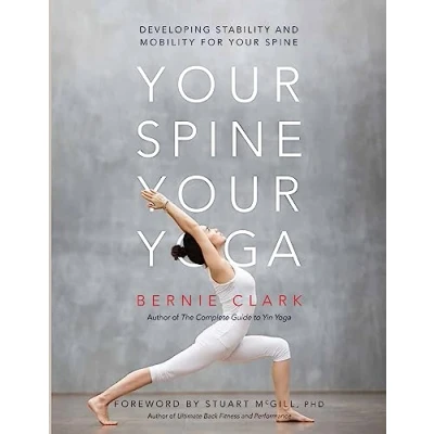 Afbeelding van your Spine, Yoga: Developing stability and mobility for spine