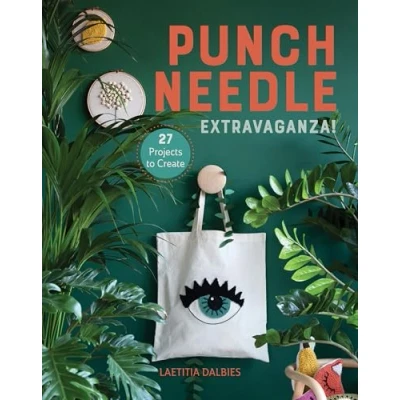 Afbeelding van Punch Needle Extravaganza!: 27 Projects to Create