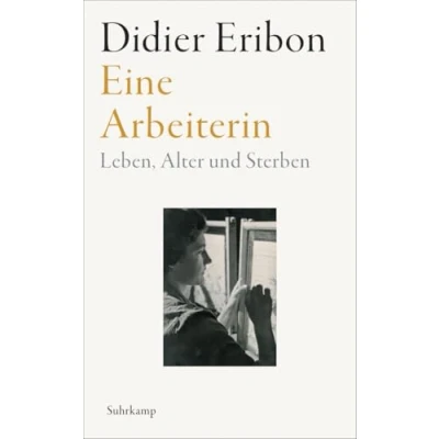 Afbeelding van Eine Arbeiterin: Leben, Alter und Sterben