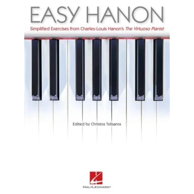 Afbeelding van EASY HANON PIANO: Simplified Exercises from Charles Louis Hanon&#039;s the Virtuoso Pianist