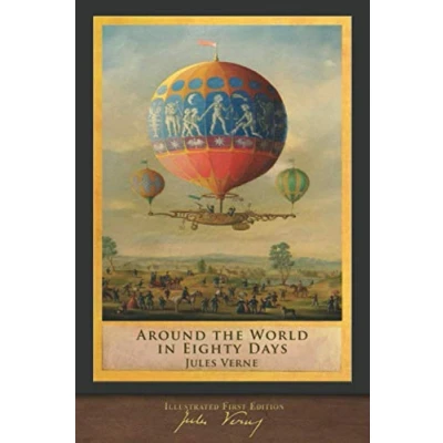 Afbeelding van Around the World in Eighty Days (Illustrated First Edition): 100th Anniversary Collection