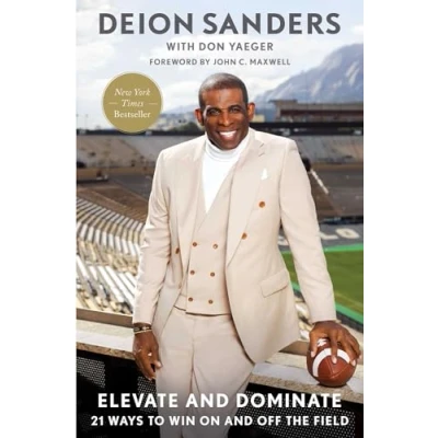 Afbeelding van Elevate and Dominate: 21 Ways to Win on Off the Field