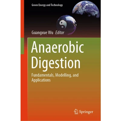 Afbeelding van Anaerobic Digestion: Fundamentals, Modelling, and Applications