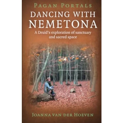 Afbeelding van Pagan Portals Dancing With Nemetona