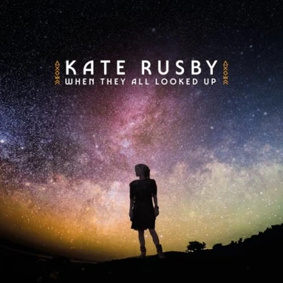 Afbeelding van Kate Rusby When They All Looked Up (CD)