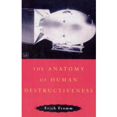 Afbeelding van The Anatomy Of Human Destructiveness