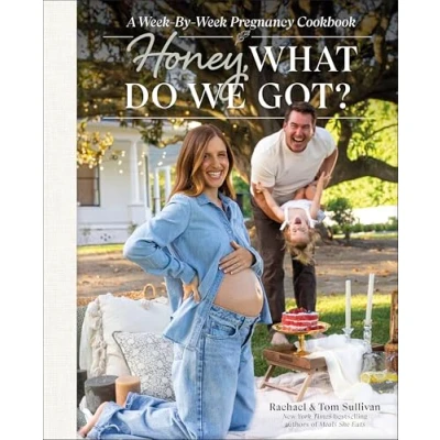 Afbeelding van Honey, What Do We Got?: A Week by Pregnancy Cookbook