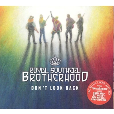 Afbeelding van Royal Southern Brotherhoo Don&#039;t Look Back