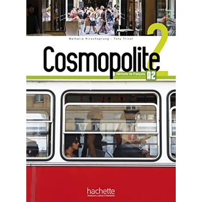 Afbeelding van Cosmopolite 2 Livre de l&#039;élève (A2): Méthode français: Vol.