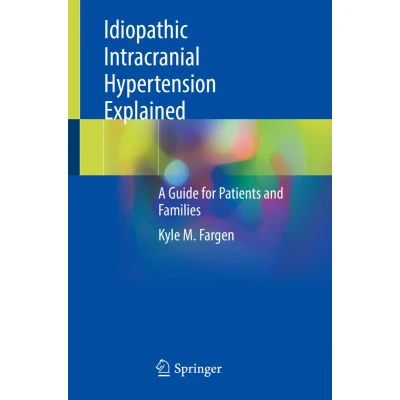 Afbeelding van Idiopathic Intracranial Hypertension Explained: A Guide for Patients and Families