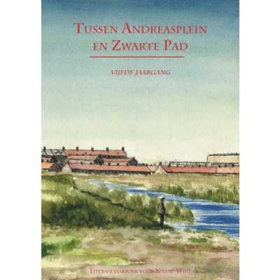 Afbeelding van Tussen Andreasplein en Zwarte Pad deel V (Paperback)