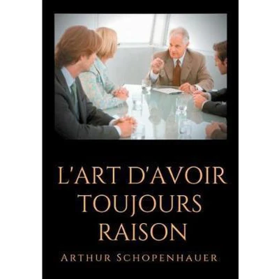 Afbeelding van L&#039;art d&#039;avoir toujours raison