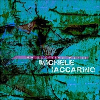 Afbeelding van Michele Iaccarino Definitivamente (CD)