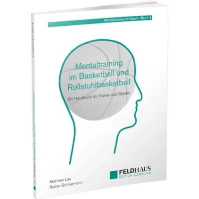 Afbeelding van Mentaltraining im Basketball und Rollstuhlbasketball: Ein Handbuch für Trainer Spieler: 4