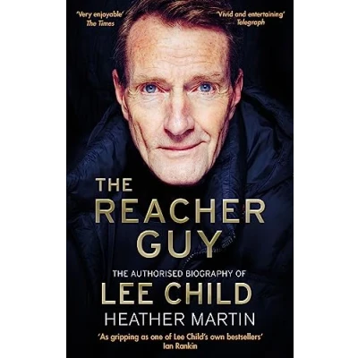 Afbeelding van The Reacher Guy: Authorised Biography of Lee Child