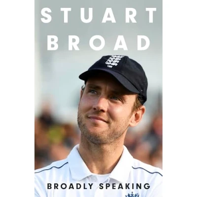 Afbeelding van Stuart Broad: Broadly Speaking: THE INSTANT SUNDAY TIMES BESTSELLER