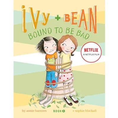 Afbeelding van Ivy and Bean #5: Bound to be Bad: Book 5: 05 (Ivy &amp; Bean)