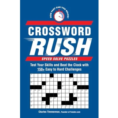 Afbeelding van Crossword Rush: Test Your Skills and Beat the Clock with 150+ Easy to Hard Challenges