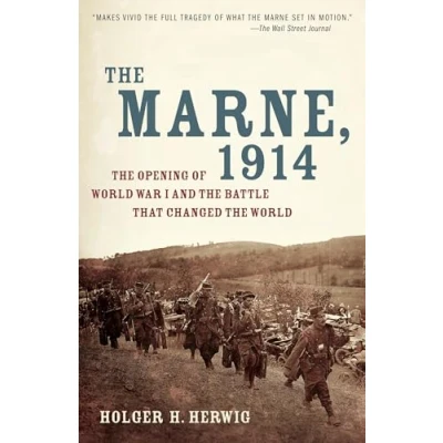 Afbeelding van the Marne, 1914: Opening of World War I and Battle That Changed