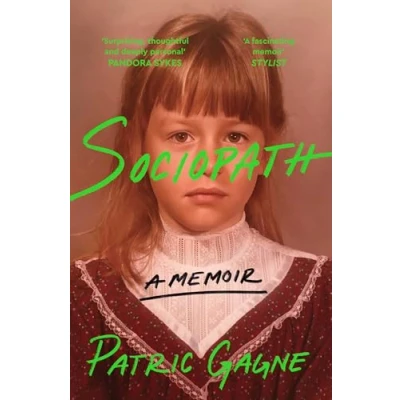 Afbeelding van Sociopath: a Memoir: journey into the mind of woman without remorse and her fight to understand diagnosis