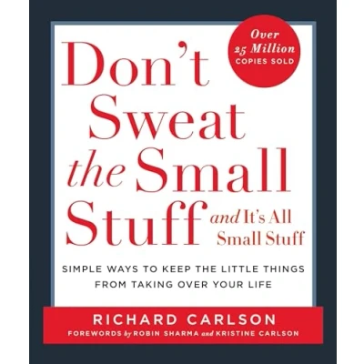 Afbeelding van Don&#039;t Sweat the Small Stuff... and It&#039;s All Stuff
