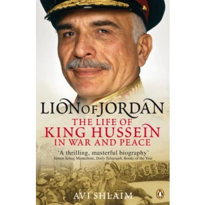 Afbeelding van Lion Of Jordan: The Life King Hussein In War And Peace