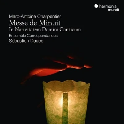Afbeelding van Ensemble Correspondances, Sébastien Daucé Charpentier: Messe De Minuit, In Nativitatem Domini Canticim (CD)