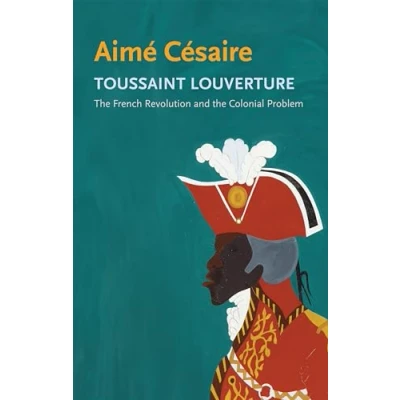 Afbeelding van Toussaint Louverture: the French Revolution and Colonial Problem