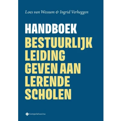 Afbeelding van Handboek Bestuurlijk leiding geven aan lerende scholen (Paperback)