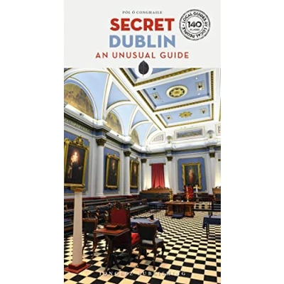 Afbeelding van Secret Dublin An unusual guide: A guide to the and unfamiliar